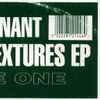 Beaumont Hannant - Tastes And Textures EP - Volume One