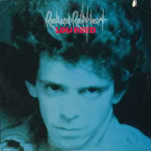 Rock And Roll Heart - Lou Reed