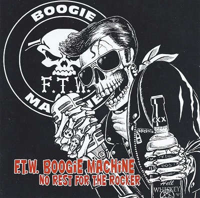 télécharger l'album FTW Boogie Machine - No Rest For The Rocker