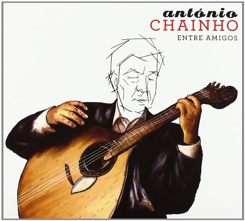 Album herunterladen António Chainho - Entre Amigos