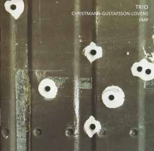 TR!O - Christmann - Gustafsson - Lovens : TR!O