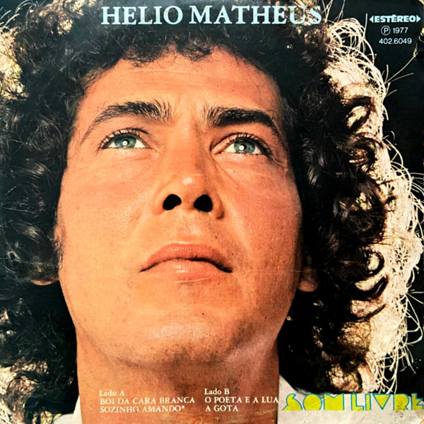 Helio Matheus – Boi Da Cara Branca (1977, Vinyl) - Discogs