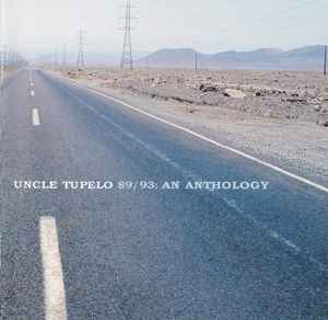 Uncle Tupelo - 89/93: An Anthology album cover