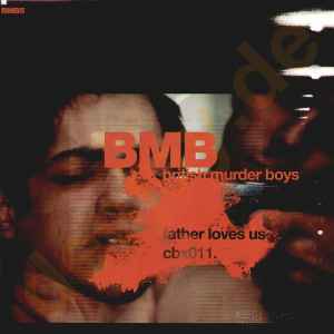 BMB5 - Father Loves Us - British Murder Boys