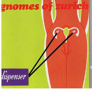 Gnomes Of Zurich (2) - Dispenser album cover