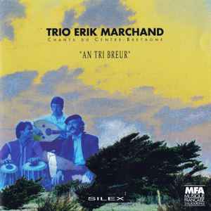 Pochette de l'album Erik Marchand Trio - An Tri Breur