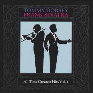 Tommy Dorsey - All Time Greatest Hits Vol. 1 album cover
