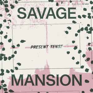 Savage Mansion - Present Tense / Night School album cover