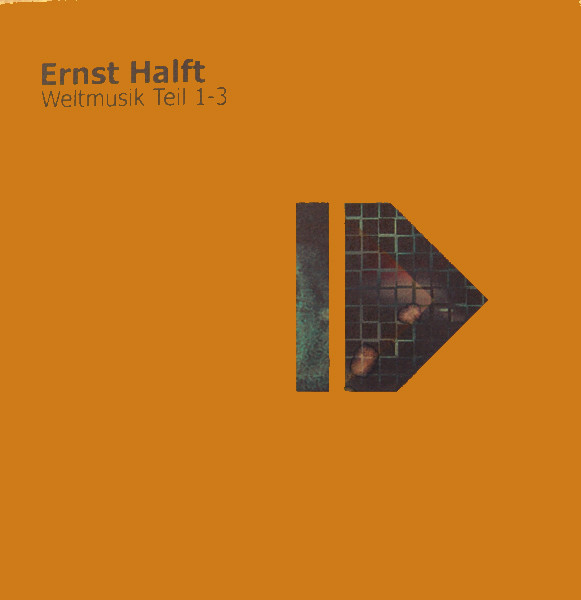 descargar álbum Ernst Halft - Weltmusik Teil 1 3