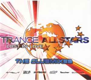 Trance Allstars - Lost In Love (The Clubmixes)