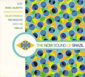 Various - The Now Sound Of Brazil