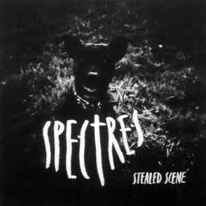 Stealed Scene / The Sky Of All Places - Spectres, Lorelle Meets The Obsolete