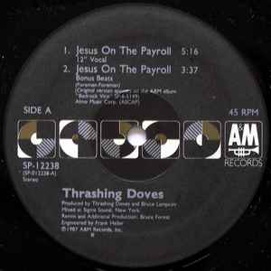 Thrashing Doves - Je$u$ On The Payroll