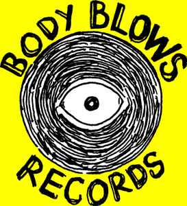 Body Blows Records on Discogs
