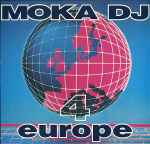 Cover of Moka DJ 4 Europe, 1993, Vinyl