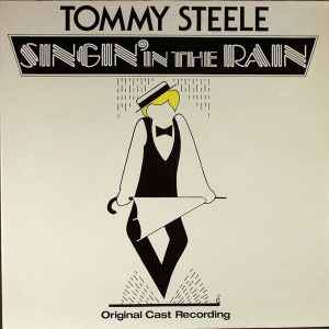 Tommy Steele - Singin' In The Rain (Original Cast Recording) album cover