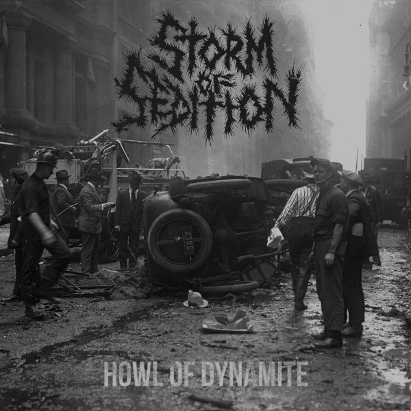 télécharger l'album Storm Of Sedition - Howl Of Dynamite