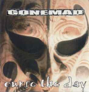 Gonemad - Curse The Day album cover
