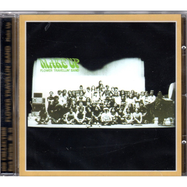 Flower Travellin' Band – Make Up (1994, CD) - Discogs