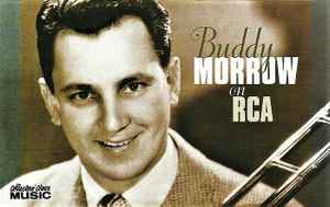 Buddy Morrow - Buddy Morrow On RCA album cover