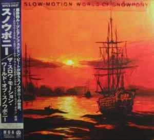 Snowpony - The Slow-Motion World Of Snowpony album cover