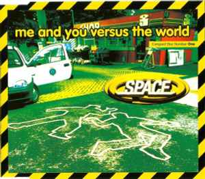 Space (4) - Me And You Versus The World album cover