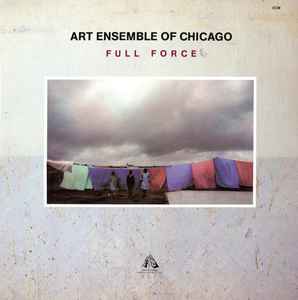 The Art Ensemble Of Chicago - Full Force album cover