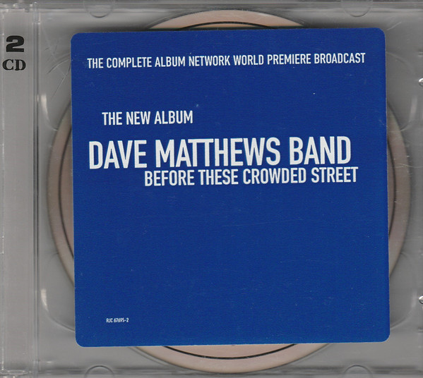 Dave Matthews Band - Before These Crowded Streets | Releases | Discogs