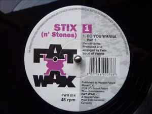 Stix (n' Stones) - Do You Wanna album cover