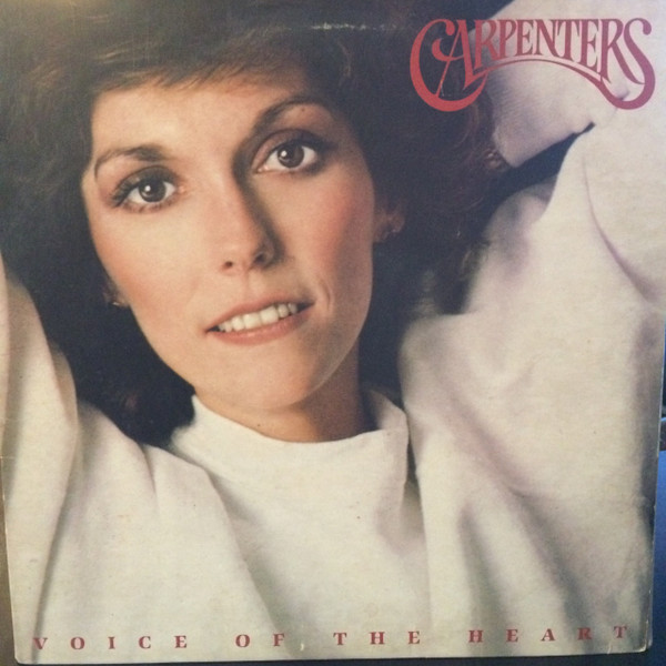 Carpenters - Voice Of The Heart | Releases | Discogs