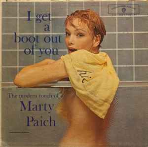 Marty Paich – I Get A Boot Out Of You (1959, Vinyl) - Discogs