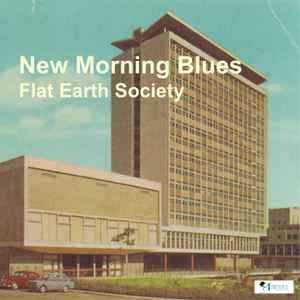 New Morning Blues - Flat Earth Society album cover