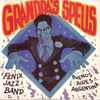 Fenix Jazz Band - Grandpa's Spells