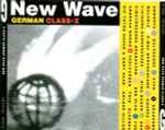 Cover of New Wave German Class•X, , CD