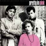 Cover of Pretty In Pink (Original Motion Picture Soundtrack), 1986, CD