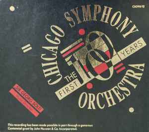Chicago Symphony Orchestra – The First 100 Years (1990, CD) - Discogs
