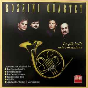 Rossini Quartet - Le Più Belle Arie Rossiniane album cover