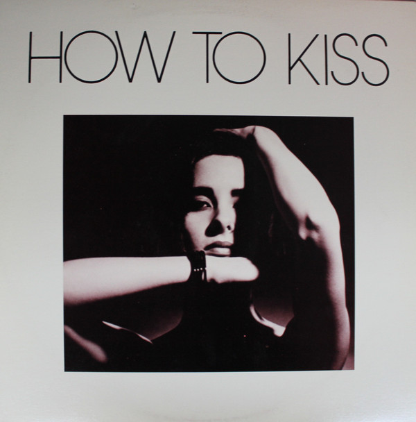 lataa albumi How To Kiss - Trouble