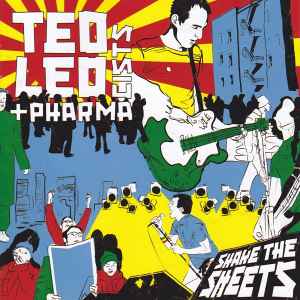 Ted Leo / Pharmacists - Shake The Sheets