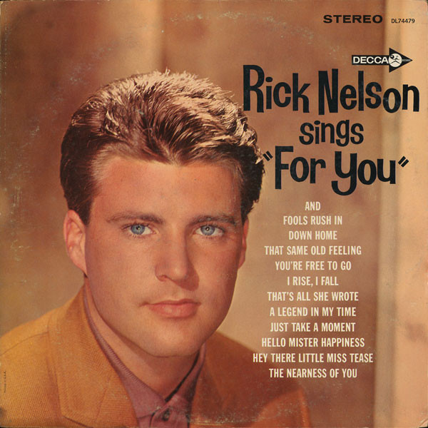 Rick Nelson – Rick Nelson Sings "For You" (1963, Vinyl) - Discogs