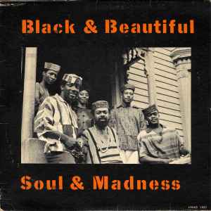 The Jihad - Black And Beautiful... Soul And Madness
