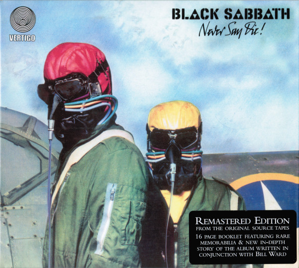 Black Sabbath – Never Say Die! (2009, Digipak, CD) - Discogs