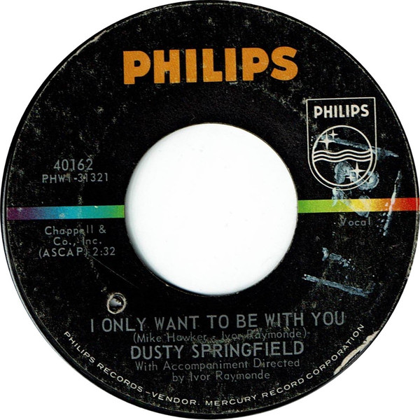 Dusty Springfield – I Only Want To Be With You (1963, Vinyl) - Discogs