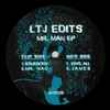 LTJ Edits* - Mr. Man EP