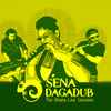 Sena Dagadub - The Ghana Live Sessions (Live Dub Mix)