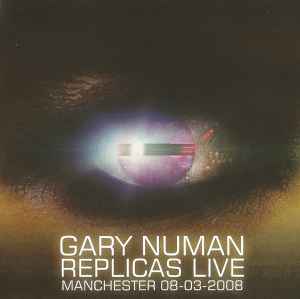 Gary Numan - Replicas Live (Manchester 08-03-2008)