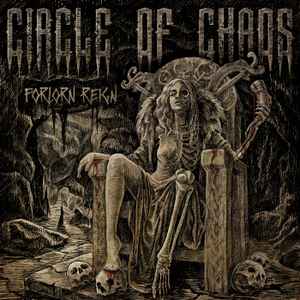 Circle Of Chaos - Forlorn Reign album cover