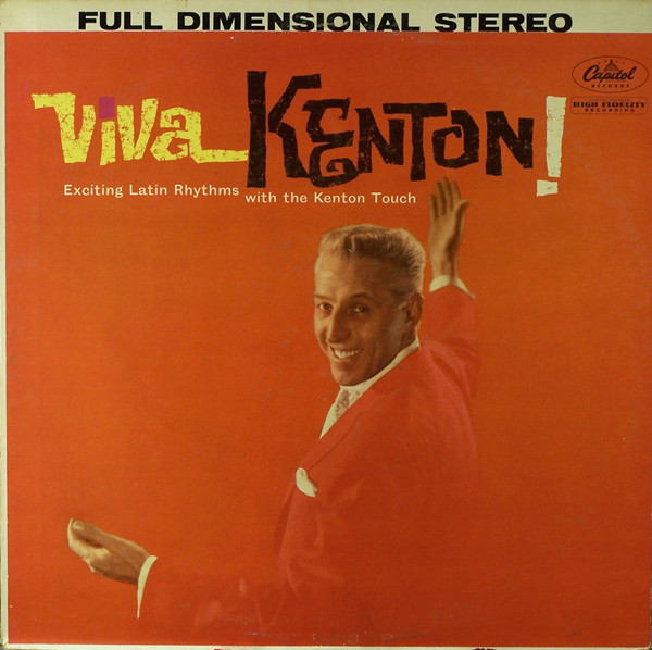 Stan Kenton And His Orchestra - Viva Kenton | Capitol Records (SW 1305) - main