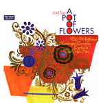 Cover of With Love A Pot Of Flowers, 2010, CD