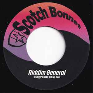 Riddim General - Mungo's Hi-Fi x Kiko Bun